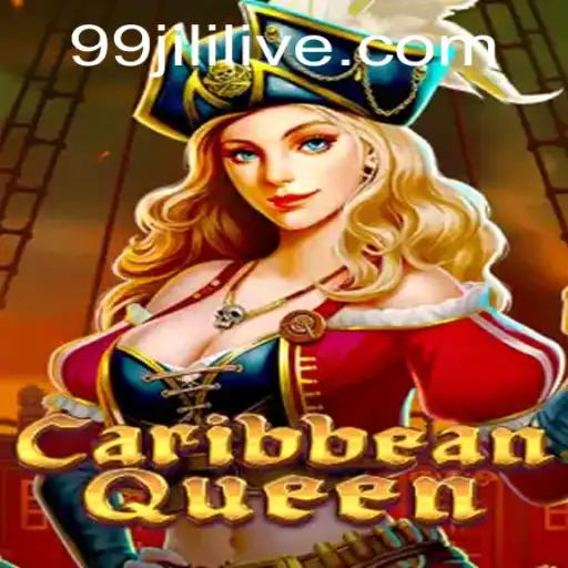Discover the Excitement of 99jili's CaribbeanQueen Game